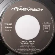 7inch Vinyl Single - Carol Jiani - Hit 'N Run Lover