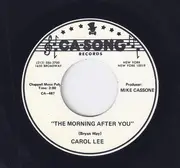 7inch Vinyl Single - Carol Lee - Heart Stop Beating In Time / The Morning After You