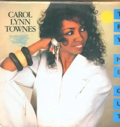 carol lynn townes - Try Me Out
