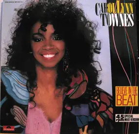 Carol Lynn Townes - Believe In The Beat