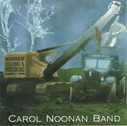 CD - Carol Noonan Band - Noonan Building & Wrecking