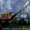 CD - Carol Noonan Band - Noonan Building & Wrecking