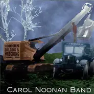 Carol Noonan Band - Noonan Building & Wrecking