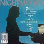 CD - Carol Rosenberger - Night Moods - Claude Debussy, Franz Listz a.o.