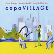 Carol Saboya, Antonio Adolfo, Hendrik Meurkens - Copa Village