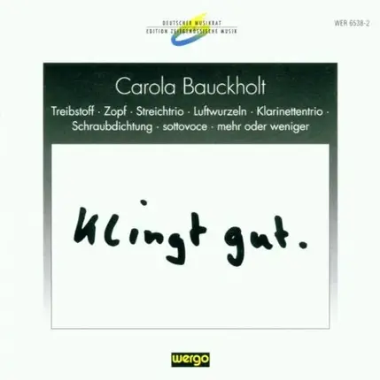 Carola Bauckholt - Klingt Gut