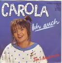 7inch Vinyl Single - Carola Sakautzki - Ich Auch