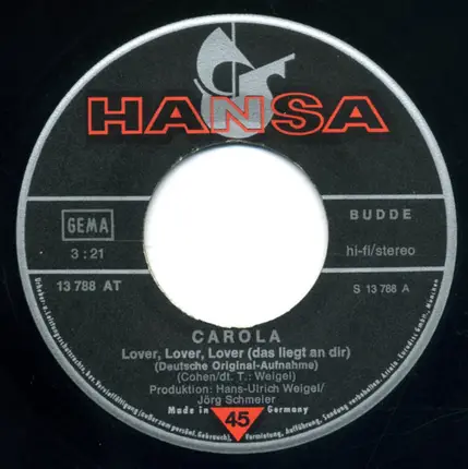 Carola - Lover, Lover, Lover Das Liegt An Dir / Die Welt Unsrer Kinder