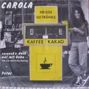 7inch Vinyl Single - Carola - Versuch's Doch Mal Mit Gehn