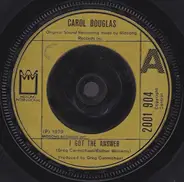 Carol Douglas - I Got The Answer