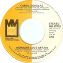 7inch Vinyl Single - Carol Douglas - Midnight Love Affair