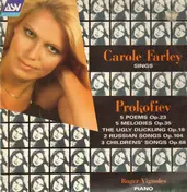 Carole Farley - sings Prokofiev, Roger Vignoles on Piano