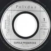 7inch Vinyl Single - Carole Fredericks - Brother - Thème Du Film ' L'union Sacrée '