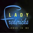 12inch Vinyl Single - Carole Fredericks - Jesus In Me