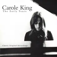 Carole King - The Early Years - Classic Original Recordings