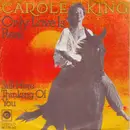 7inch Vinyl Single - Carole King - Only Love Is Real