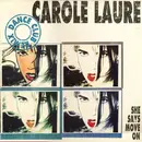 12inch Vinyl Single - Carole Laure - She Says Move On (Dance Club Remix)