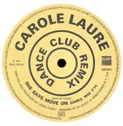 12inch Vinyl Single - Carole Laure - She Says Move On (Dance Club Remix)
