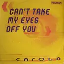 12inch Vinyl Single - Carole Valentino - Can't Take My Eyes Off You
