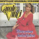 7inch Vinyl Single - Carole Vinci - Vivre, Vivre Heisst Leben