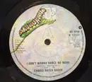 7inch Vinyl Single - Carole Bayer Sager - I Don't Wanna Dance No More