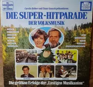 Carolin Reiber Und Elmar Gunsch - Die Super-Hitparade Der Volksmusik