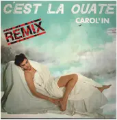 Carol'in - C'est La Ouate