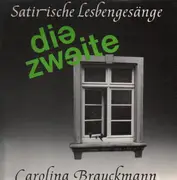 LP - Carolina Brauckmann - Satirische Lesbengesäange Die Zweite - private  lesbian folk