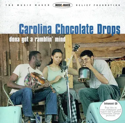 Carolina Chocolate Drops - Dona Got a Ramblin' Mind