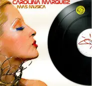 Carolina Marquez - Mas Musica
