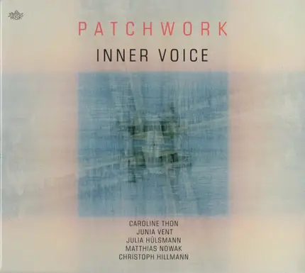 Caroline Thon's Patchwork - Inner Voice