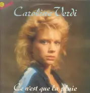 Caroline Verdi - Ce N'est Que la Pluie