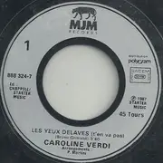 7inch Vinyl Single - Caroline Verdi - Les Yeux Délavés (T'en Va Pas)