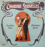 Caroline Cler , Christian Borel - Chansons Sensuelles de "la Belles époque"