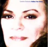 Caroline Doctorow - Follow You Down