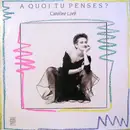 12inch Vinyl Single - Caroline Loeb - A Quoi Tu Penses?