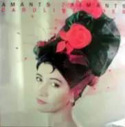 Caroline Loeb - Amants Zaimants