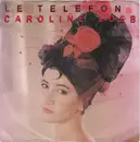 7inch Vinyl Single - Caroline Loeb - Le Telefon