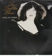Carol Joy Robins - Joy Sings the Blues