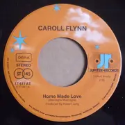 7inch Vinyl Single - Caroll Flynn - Home Made Love