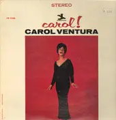 Carol Ventura - Carol!