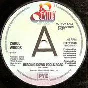 Carol Woods - Heading Down Fools Road