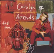 CD - Carolyn Arends - Feel Free