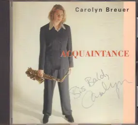 Carolyn Breuer - Acquaintance