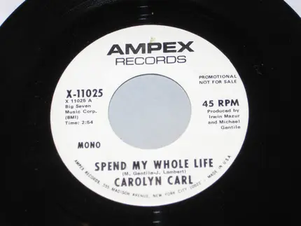 Carolyn Carl - Spend My Whole Life