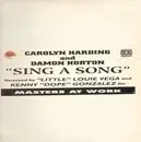 12inch Vinyl Single - Carolyn Harding & Damon Horton - Sing A Song