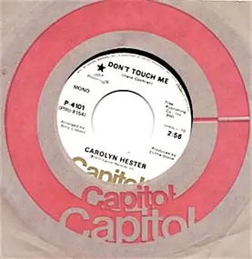 Carolyn Hester - Don't Touch Me / Come On Home And Sing The Blues To Mama
