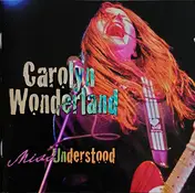 Carolyn Wonderland - Miss Understood