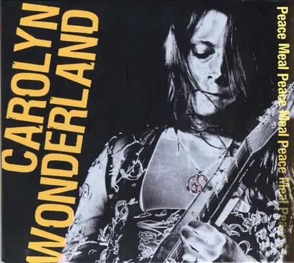 Carolyn Wonderland - Peace Meal