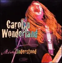 Carolyn Wonderland - Miss Understood